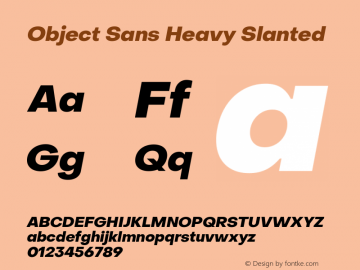Object Sans Heavy Slanted Version 1.000 Font Sample