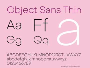 Object Sans Thin Version 1.000 Font Sample