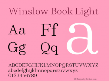 WinslowBook-Light Version 1.000;PS 001.000;hotconv 1.0.88;makeotf.lib2.5.64775 Font Sample