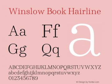 WinslowBook-Hairline Version 1.000;PS 001.000;hotconv 1.0.88;makeotf.lib2.5.64775 Font Sample