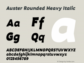 Auster Rounded Heavy Italic Version 1.000;PS 001.000;hotconv 1.0.88;makeotf.lib2.5.64775 Font Sample