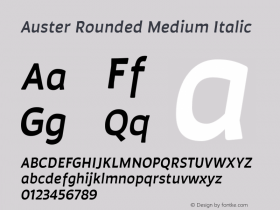 Auster Rounded Medium Italic Version 1.000;PS 001.000;hotconv 1.0.88;makeotf.lib2.5.64775 Font Sample