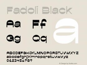 Fadoli Black Version 1.000;PS 001.000;hotconv 1.0.88;makeotf.lib2.5.64775 Font Sample