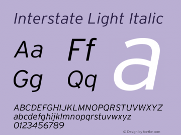 Interstate-LightItalic Version 1.000;PS 1.0;hotconv 1.0.86;makeotf.lib2.5.63406 Font Sample