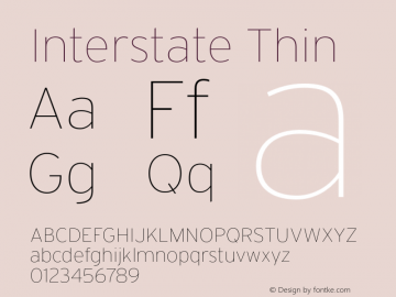 Interstate-Thin Version 1.000;PS 1.0;hotconv 1.0.86;makeotf.lib2.5.63406 Font Sample