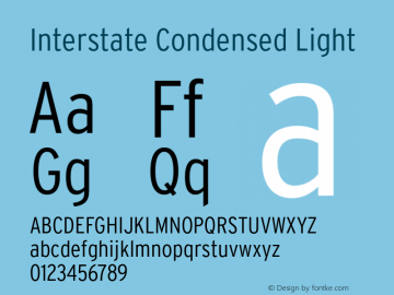 InterstateCondensed-Light Version 1.000;PS 1.0;hotconv 1.0.86;makeotf.lib2.5.63406 Font Sample