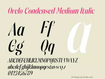 Orelo Condensed Medium Italic Version 1.000;PS 001.000;hotconv 1.0.88;makeotf.lib2.5.64775 Font Sample