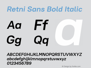 Retni Sans Bold Italic Version 1.00;March 2, 2019;FontCreator 11.5.0.2425 64-bit Font Sample