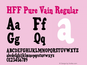 HFF Pure Vain 2.019 | Free for personal, private and non-commercial use | fontfun@gmail.com Font Sample