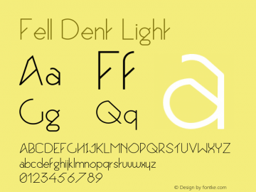 Fell Dent Light Version 1.000;PS 001.000;hotconv 1.0.88;makeotf.lib2.5.64775图片样张