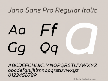 JanoSansPro-RegularItalic Version 3.002;PS 003.002;hotconv 1.0.88;makeotf.lib2.5.64775 Font Sample