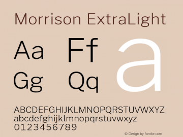 Morrison ExtraLight Version 0.03;March 5, 2019;FontCreator 11.5.0.2425 64-bit Font Sample