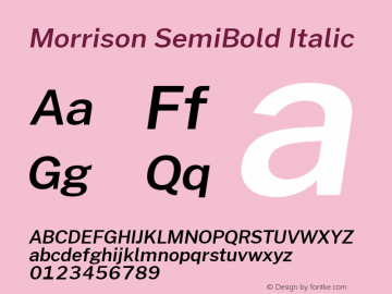 Morrison SemiBold Italic Version 0.03;March 5, 2019;FontCreator 11.5.0.2425 64-bit Font Sample