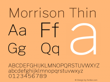 Morrison Thin Version 0.03;March 5, 2019;FontCreator 11.5.0.2425 64-bit Font Sample