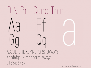 DIN Pro Cond Thin Version 7.600, build 1027, FoPs, FL 5.04 Font Sample