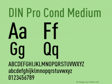 DIN Pro Cond Medium Version 7.600, build 1027, FoPs, FL 5.04 Font Sample