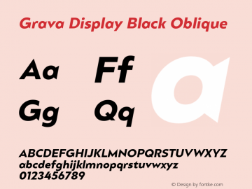 GravaDisplay-BlackOblique Version 2.303;PS 002.303;hotconv 1.0.88;makeotf.lib2.5.64775 Font Sample