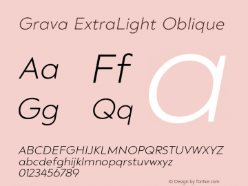 Grava-ExtraLightOblique Version 2.303;PS 002.303;hotconv 1.0.88;makeotf.lib2.5.64775 Font Sample