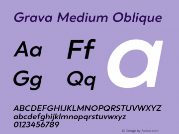 Grava-MediumOblique Version 2.303;PS 002.303;hotconv 1.0.88;makeotf.lib2.5.64775 Font Sample