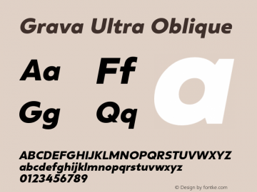 Grava-UltraOblique Version 2.303;PS 002.303;hotconv 1.0.88;makeotf.lib2.5.64775 Font Sample