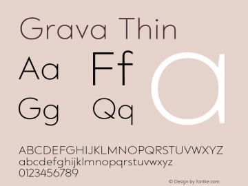 Grava-Thin Version 2.303;PS 002.303;hotconv 1.0.88;makeotf.lib2.5.64775 Font Sample