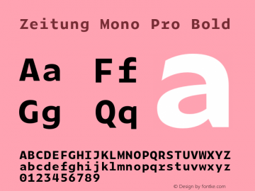 ZeitungMonoPro-Bold Version 1.001 Font Sample