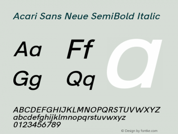Acari Sans Neue SemiBold Italic Version 1.045;PS 001.045;hotconv 1.0.88;makeotf.lib2.5.64775; ttfautohint (v1.6)图片样张