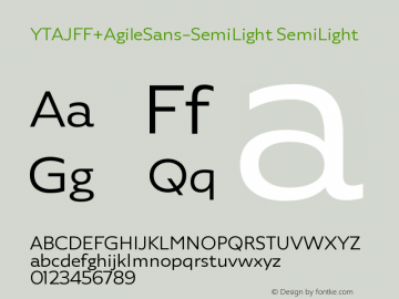 YTAJFF+AgileSans-SemiLight Version 1.0 Font Sample