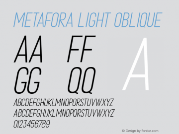 MetaforaLightOblique Version 1.000;PS 001.000;hotconv 1.0.88;makeotf.lib2.5.64775;YWFTv17 Font Sample