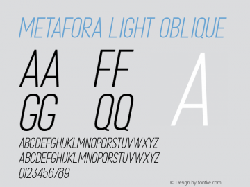 MetaforaLightOblique Version 1.000;PS 001.000;hotconv 1.0.88;makeotf.lib2.5.64775;YWFTv17图片样张