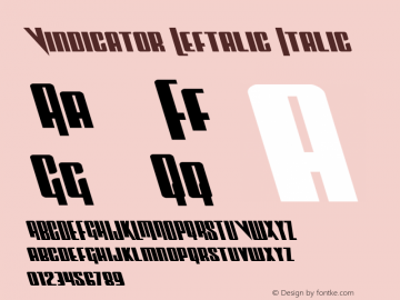 Vindicator Leftalic Version 2.0; 2019 Font Sample