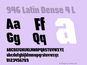 946Latin-Dense4L Version 1.000 | wf-rip DC20180430 Font Sample