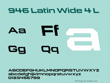 946Latin-Wide4L Version 1.000 | wf-rip DC20180430 Font Sample