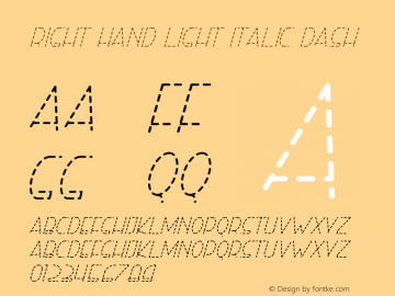 Right Hand Light Italic Dash Version 1.002;Fontself Maker 3.1.0 Font Sample