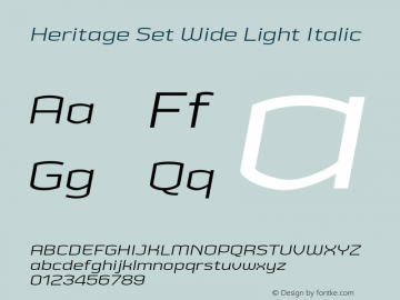 HeritageSetWideLightItalic Version 2.500;YWFTv17 Font Sample