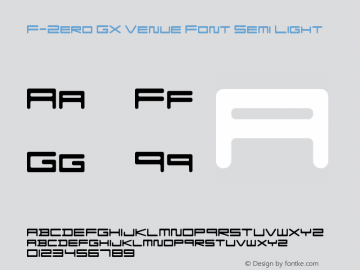 FZeroGXVenueFont-SemiLight Version 1.000 Font Sample