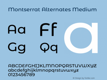 Montserrat Alternates Medium Version 7.200;PS 007.200;hotconv 1.0.88;makeotf.lib2.5.64775图片样张