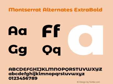 Montserrat Alternates ExtraBold Version 7.200;PS 007.200;hotconv 1.0.88;makeotf.lib2.5.64775图片样张