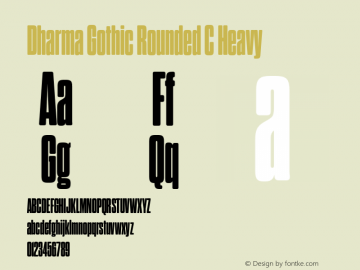 DharmaGothicRndC-Heavy Version 1.000;PS 001.000;hotconv 1.0.88;makeotf.lib2.5.64775 Font Sample