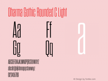 DharmaGothicRndC-Light Version 1.000;PS 001.000;hotconv 1.0.88;makeotf.lib2.5.64775 Font Sample