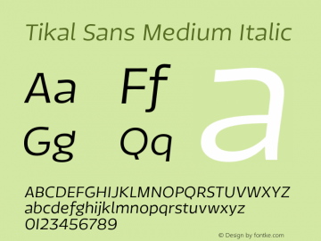 TikalSans-MediumItalic Version 1.001图片样张