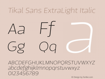 TikalSans-ExtraLightItalic Version 1.001图片样张