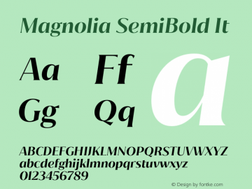 Magnolia SemiBold It Version 1.001;PS 001.001;hotconv 1.0.88;makeotf.lib2.5.64775 Font Sample