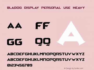 Bladog Display Personal Use Heavy Version 1.000 Font Sample