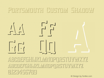 Portsmouth-CustomShadow Version 1.001;PS 001.001;hotconv 1.0.70;makeotf.lib2.5.58329 Font Sample