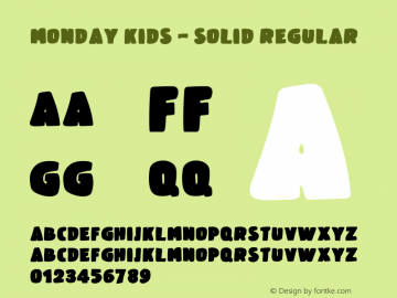 Monday Kids - Solid Version 1.00;March 15, 2019;FontCreator 11.5.0.2426 64-bit图片样张