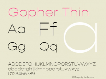 Gopher-Thin Version 1.000;PS 001.000;hotconv 1.0.88;makeotf.lib2.5.64775;YWFTv17 Font Sample