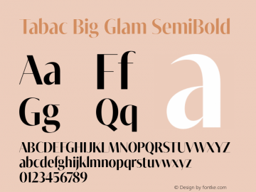 Tabac Big Glam SemiBold Version 1.000 Font Sample