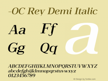 -OC Rey Demi Italic Version 1.000;PS 001.000;hotconv 1.0.88;makeotf.lib2.5.64775 Font Sample