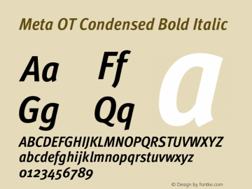 MetaOT-CondBoldIta Version 7.504; 2006; Build 1009 Font Sample